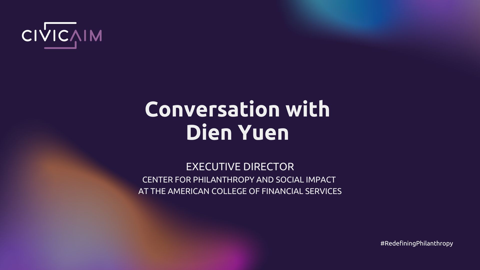 Redefining Philanthropy – Dien Yuen